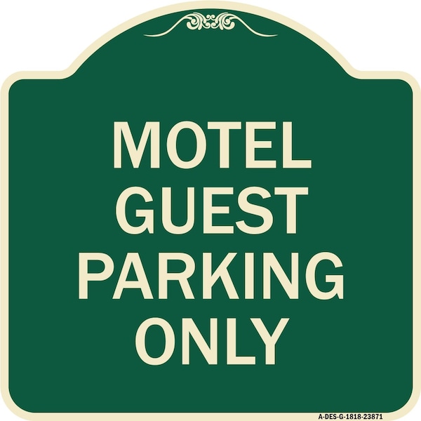 Signmission Motel Guest Parking Only Heavy-Gauge Aluminum Architectural Sign, 18" x 18", G-1818-23871 A-DES-G-1818-23871 - main